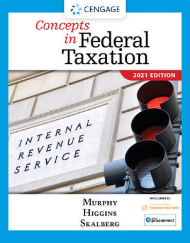 Concepts in Federal Taxation 2021 (with Intuit ProConnect Tax Online 2019 – GOOD
