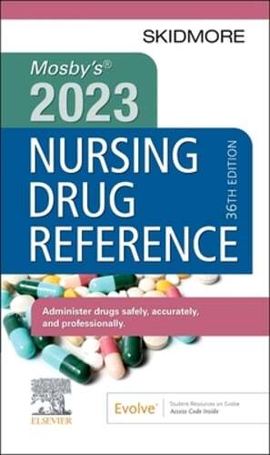Mosby’s 2023 Nursing Drug Reference by NP Skidmore-Roth, Linda, RN, Msn: New