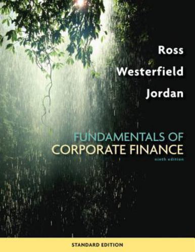 Fundamentals of Corporate Finance Standard Edition, Stephen Ross,Randolph Wester