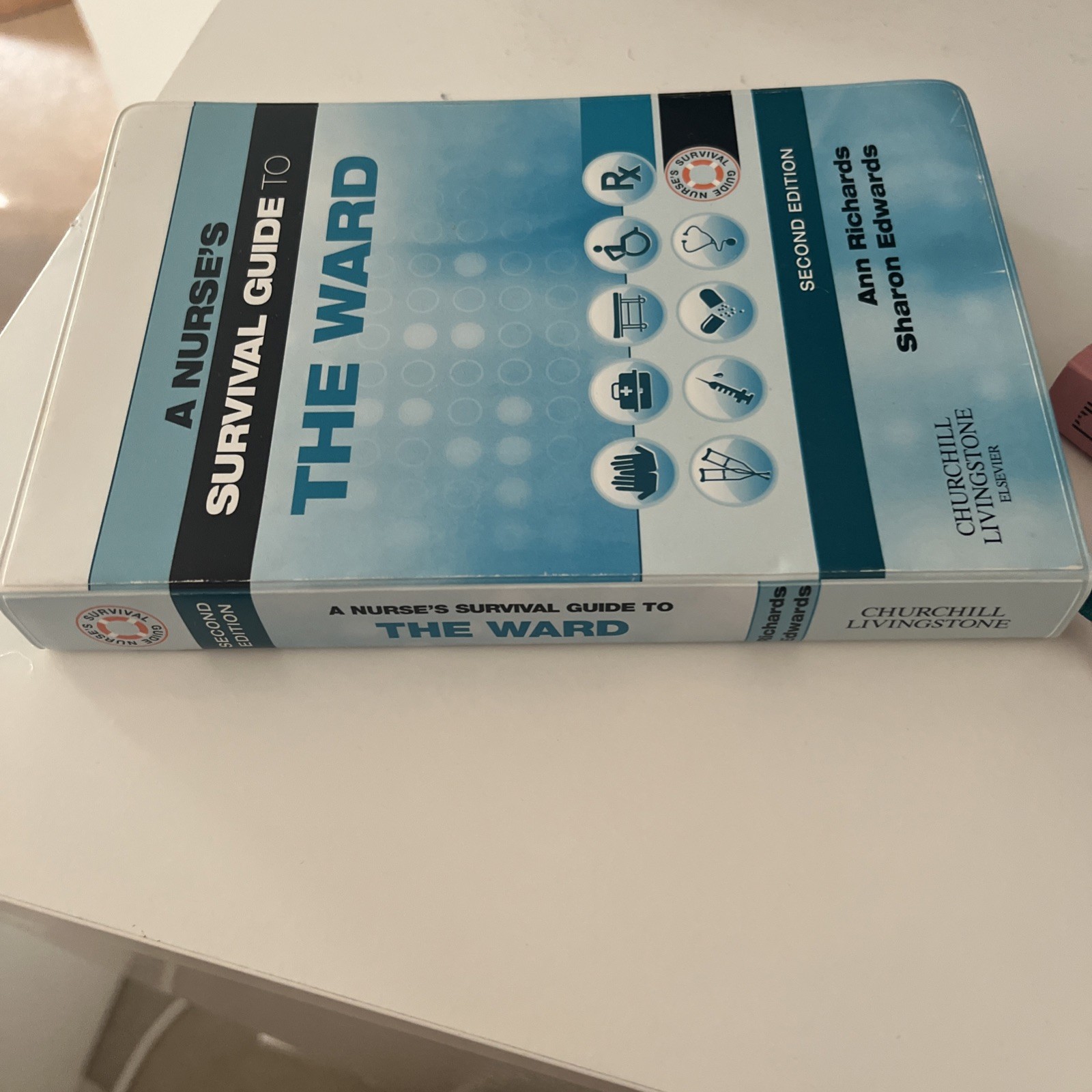 A Nurse’s Survival Guide to the Ward by Sharon L. Edwards, Ann Richards (2008)