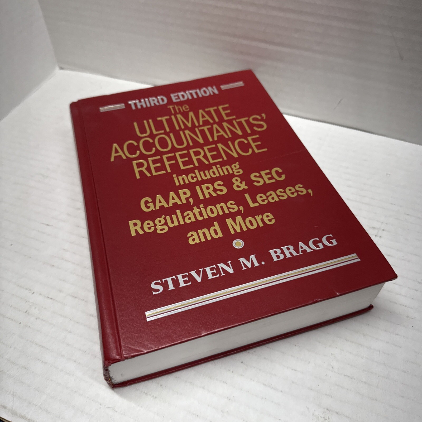 The Ultimate Accountants’ Reference : Including GAAP, IRS and SEC 2010 3rd Ed.