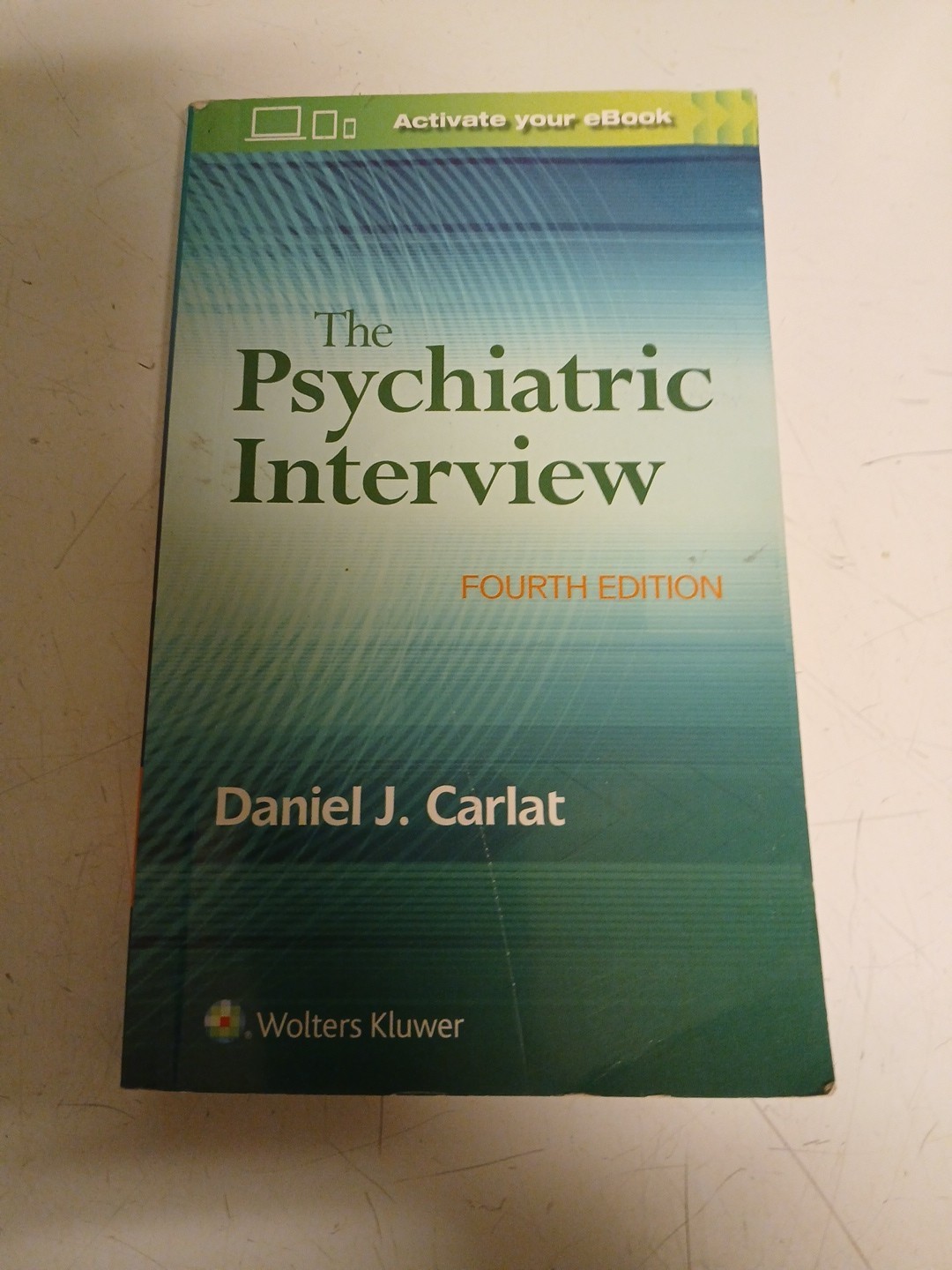 The Psychiatric Interview – Paperback, by Carlat Daniel – Good
