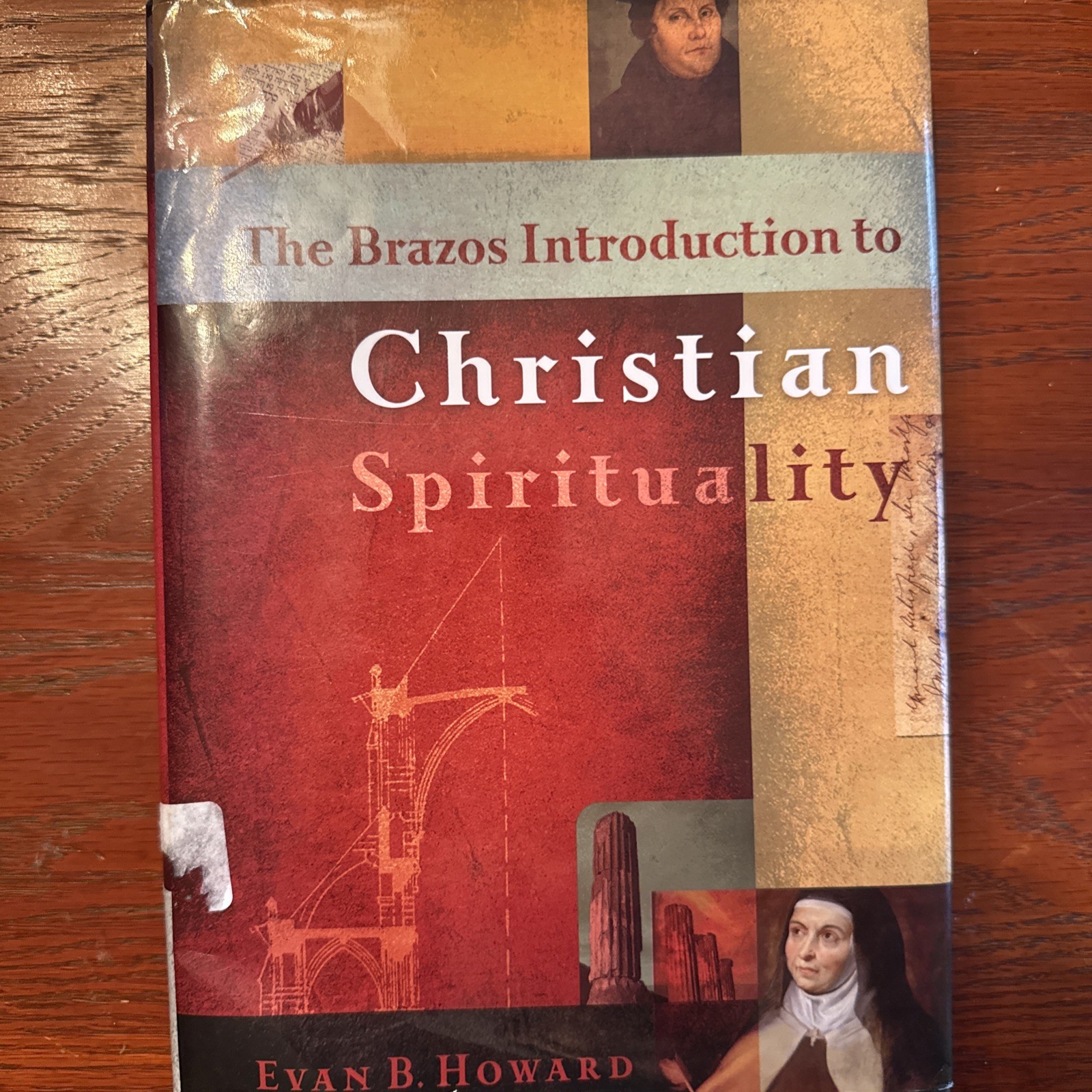 Brazos Introduction to Christian Spirituality by Evan B. Howard (2008,…
