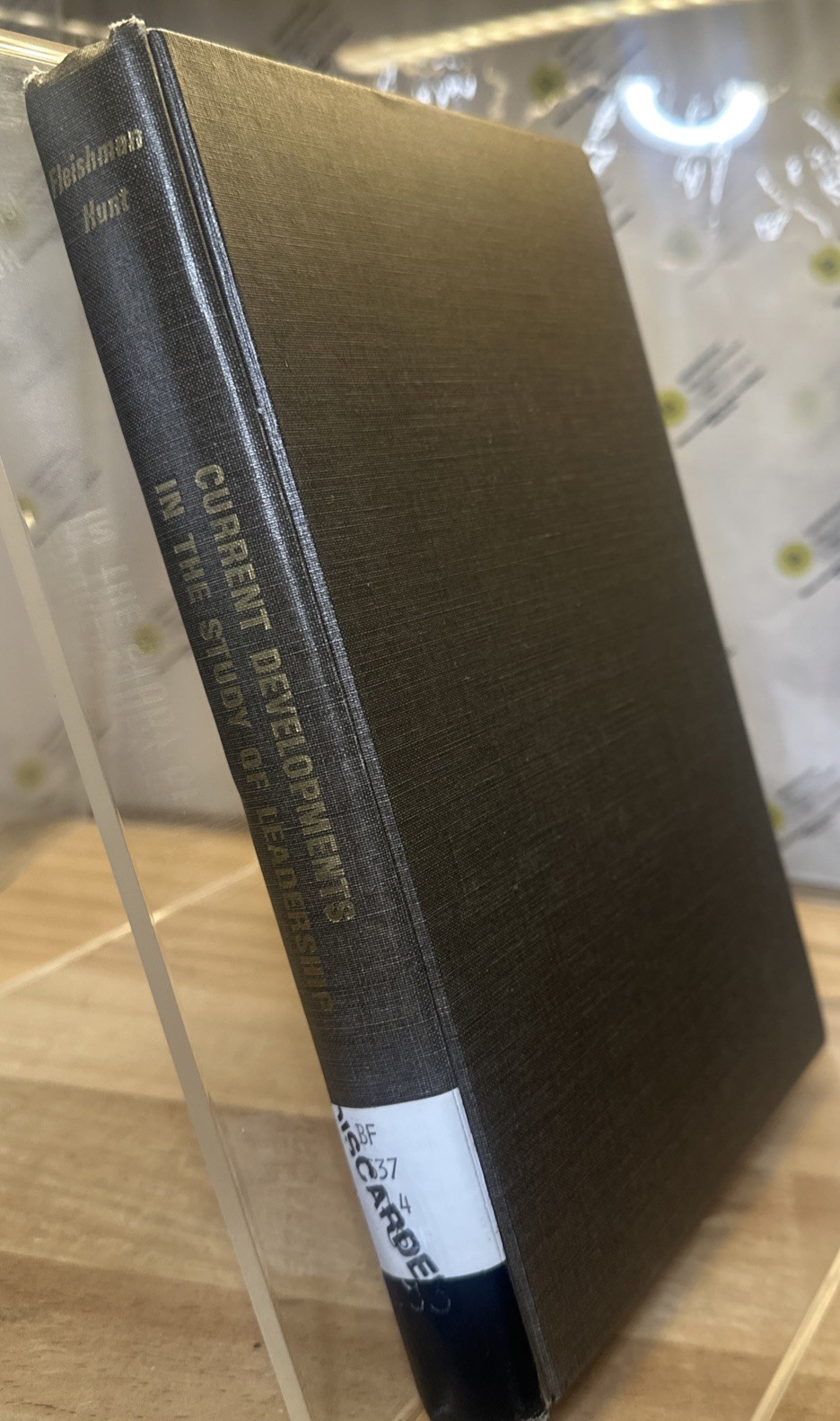 Current Developments in the Study of Leadership by authors Fleishman and Hunt