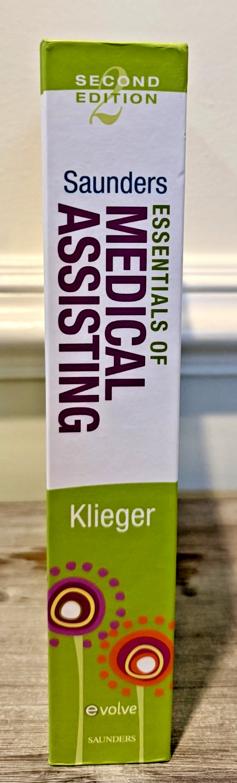 Essentials of Medical Assisting *New* Saunders 2nd edition, Free 2 Ship, Klieger