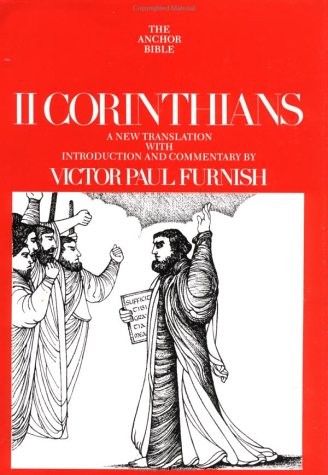 II Corinthians (The Anchor Bible, Vol. 32A)