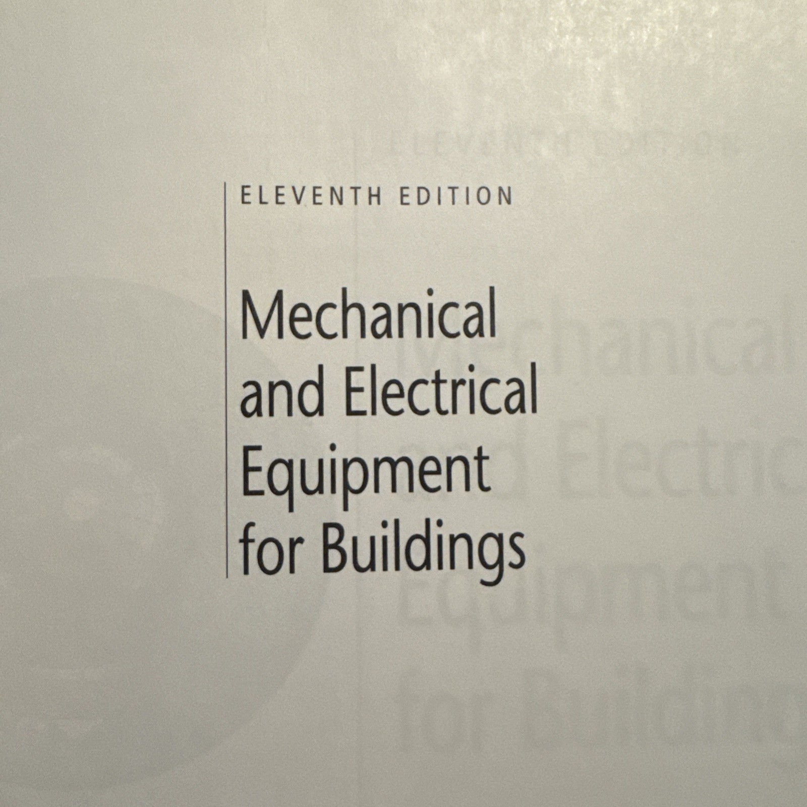Mechanical and Electrical Equipment for Buildings by Alison G. Kwok, Benjamin…