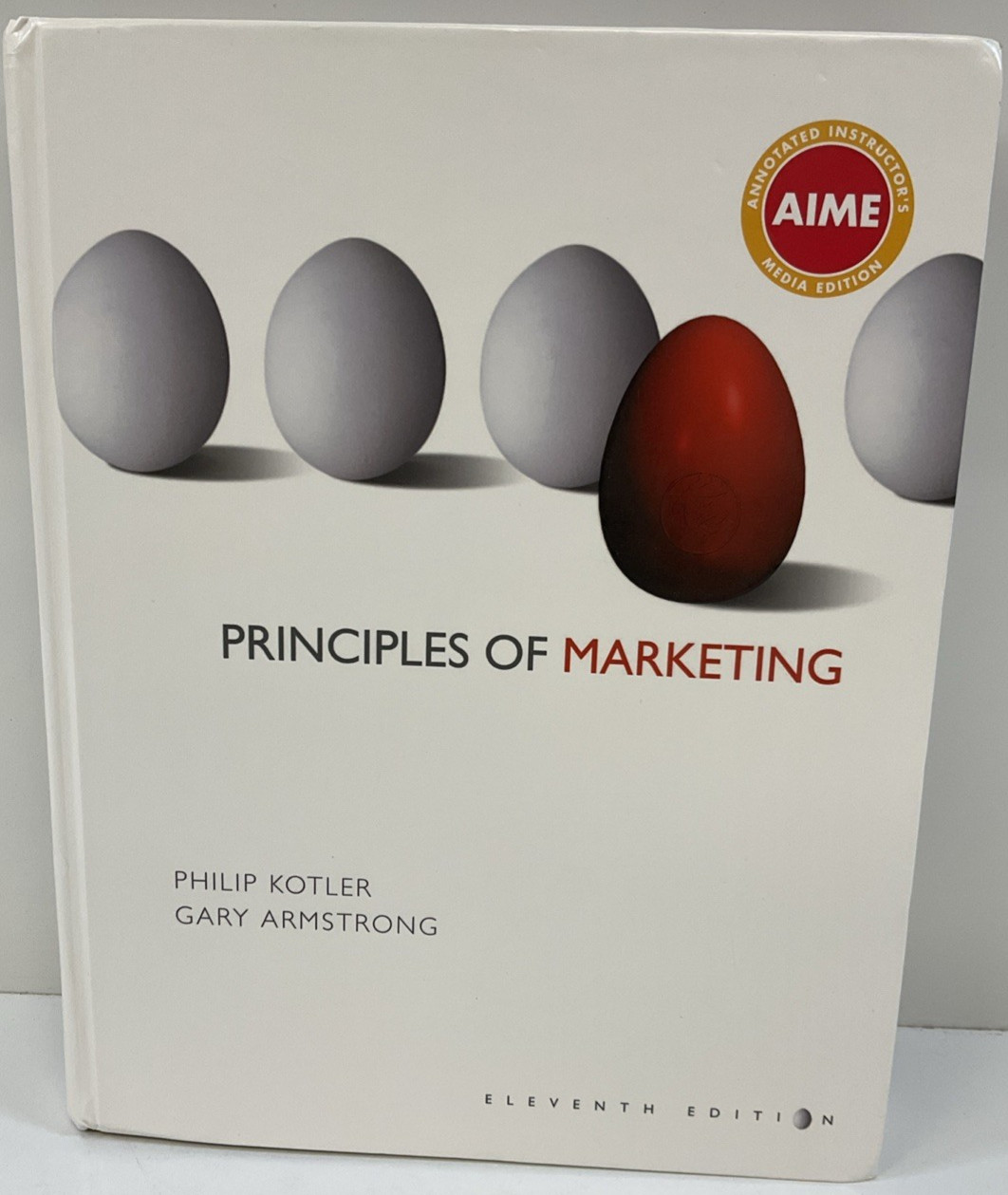 Principles of Marketing 11th Edition by Philip Kotler/Gary Armstrong HC/2006
