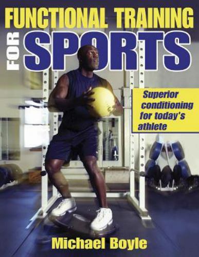 Functional Training for Sports – paperback, Michael Boyle, 9780736046817