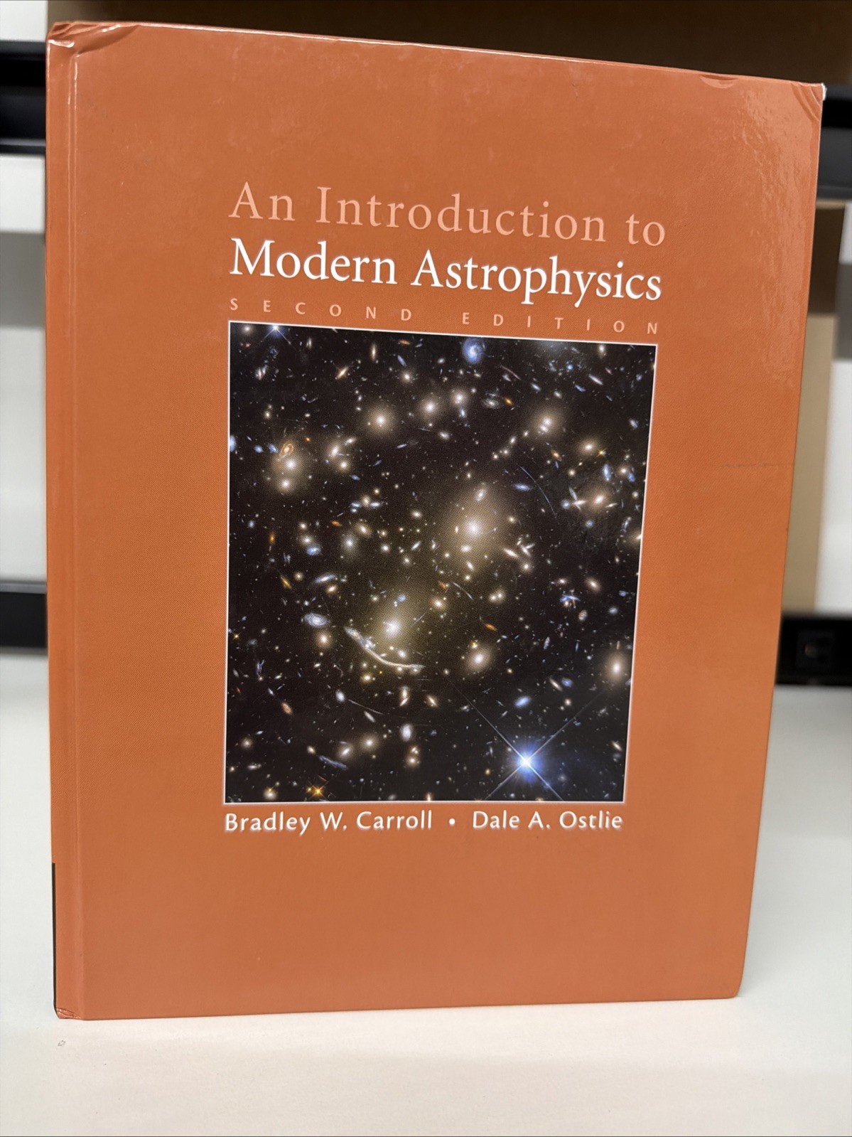 An Introduction to Modern Astrophysics Carroll Ostlie 2E. NEW/OTHER