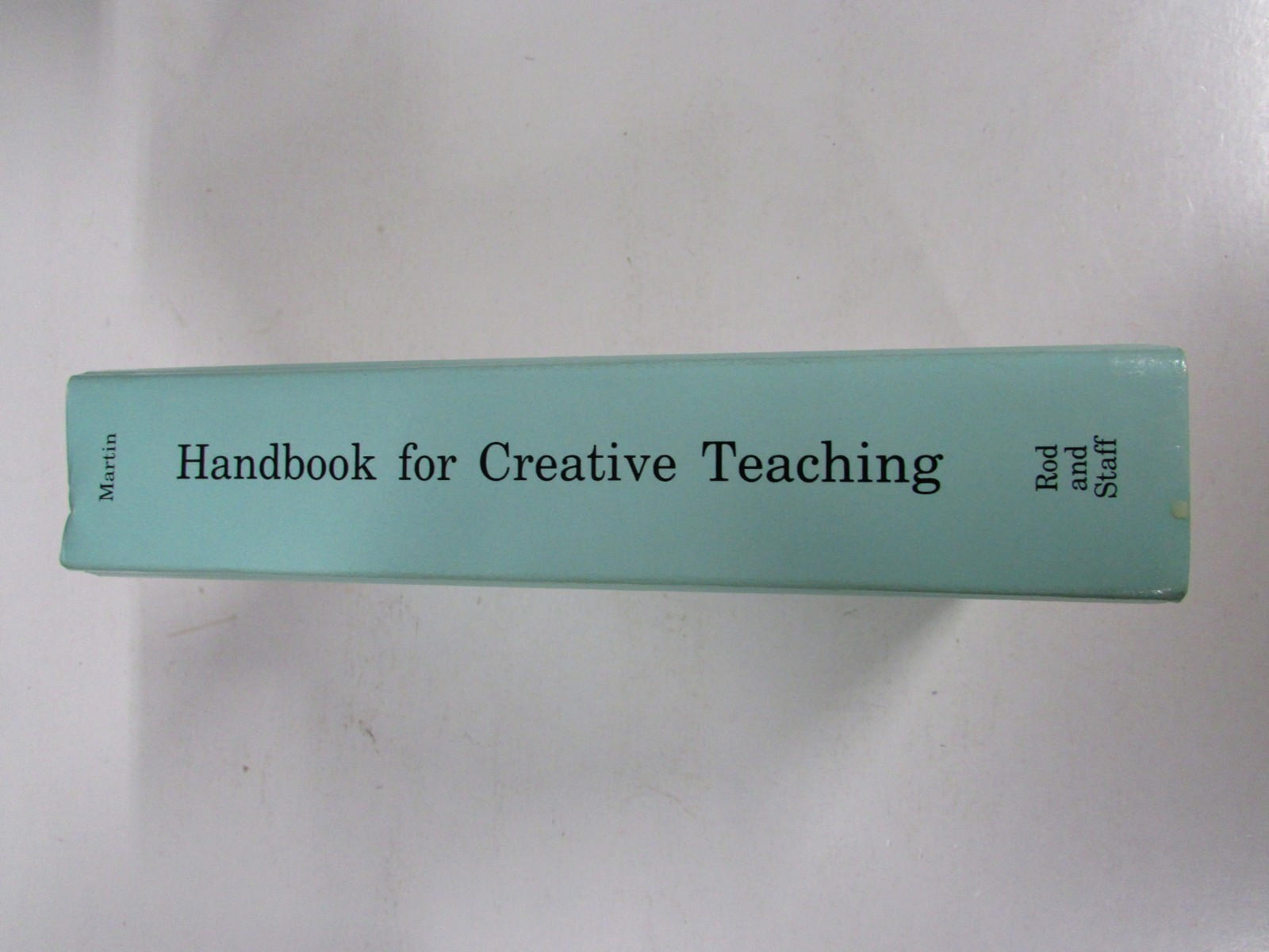 Handbook for Creative Teaching, David Martin, 1986