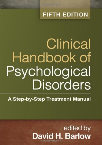 Clinical Handbook of Psychological Disorders by David Barlow