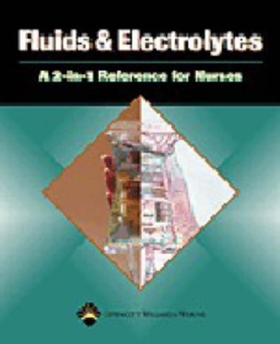 Fluids and Electrolytes: A 2-in-1 Reference for Nurses (2-in-1 R