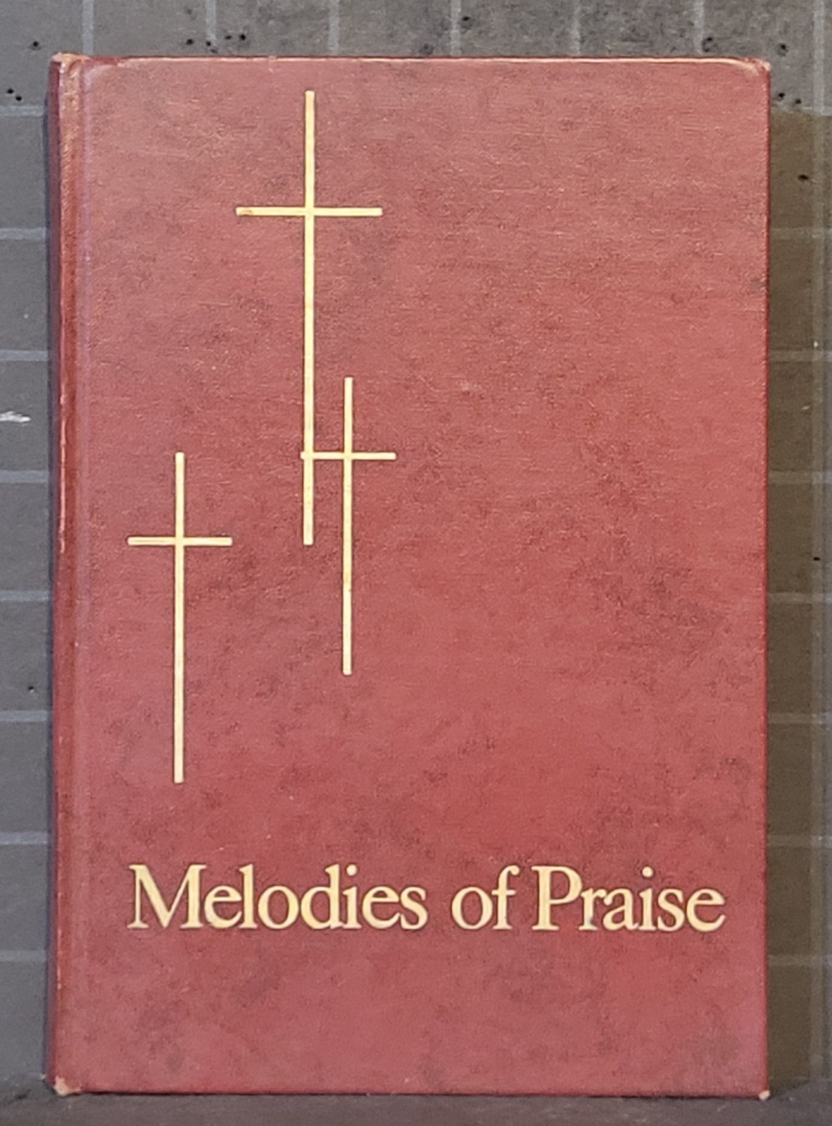 Melodies of Praise: Hymnal, By Gospel Publishing House 1957 hardcover 214