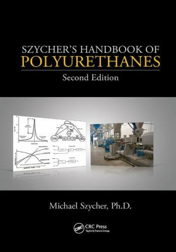 Szycher’s Handbook of Polyurethanes, , , Good, 12/14/2017 12:00:01 ,
