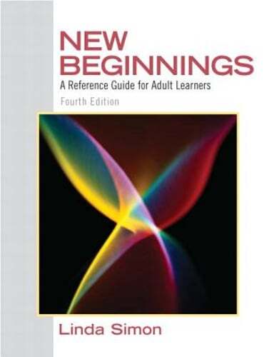 New Beginnings: A Reference Guide for Adult Learners by Linda Simon: Used