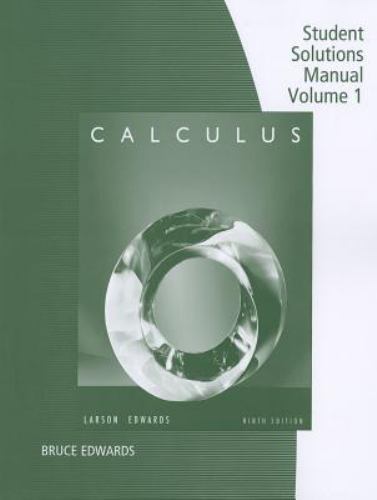 Student Solutions Manual, Volume 1 ( Chapters P-11) for Larson/Edwards’…
