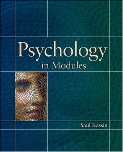 PSYCHOLOGY IN MODULES By Saul Kassin – Hardcover *Excellent Condition*