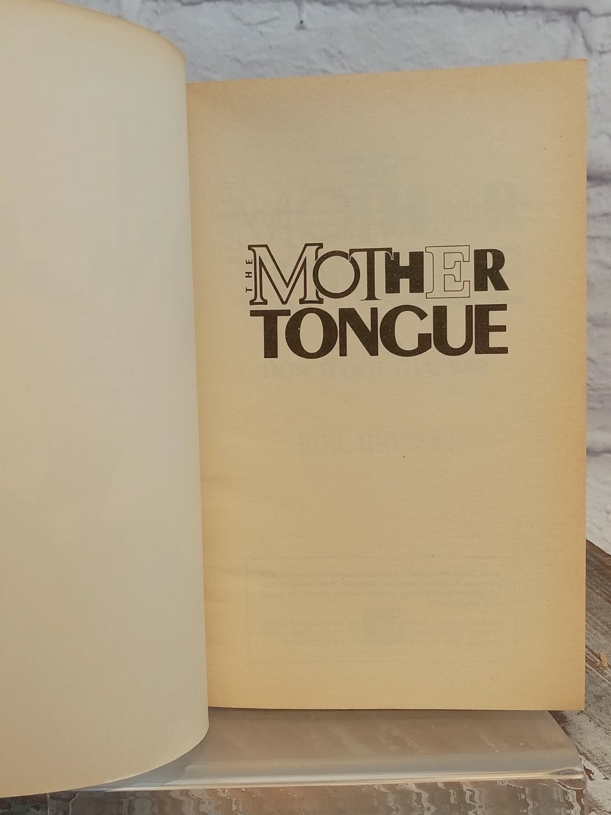 Mother Tongue English and How It Got That Way by Bill Bryson 1991 PB