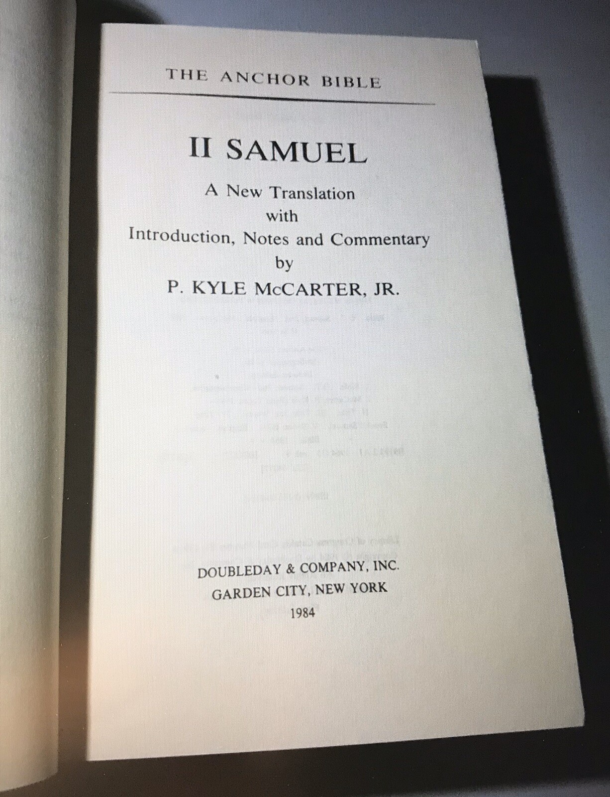 The Anchor Bible: 1 & 2 Samuel Vol. 8 & 9 by P. Kyle McCarter (1st Ed. 1980)
