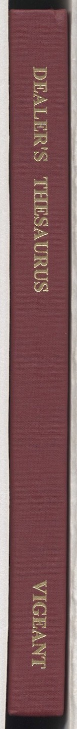 Vigeant DEALER’S THESAURUS, 6000 Ways to Describe Books + Historial Papers, 1993