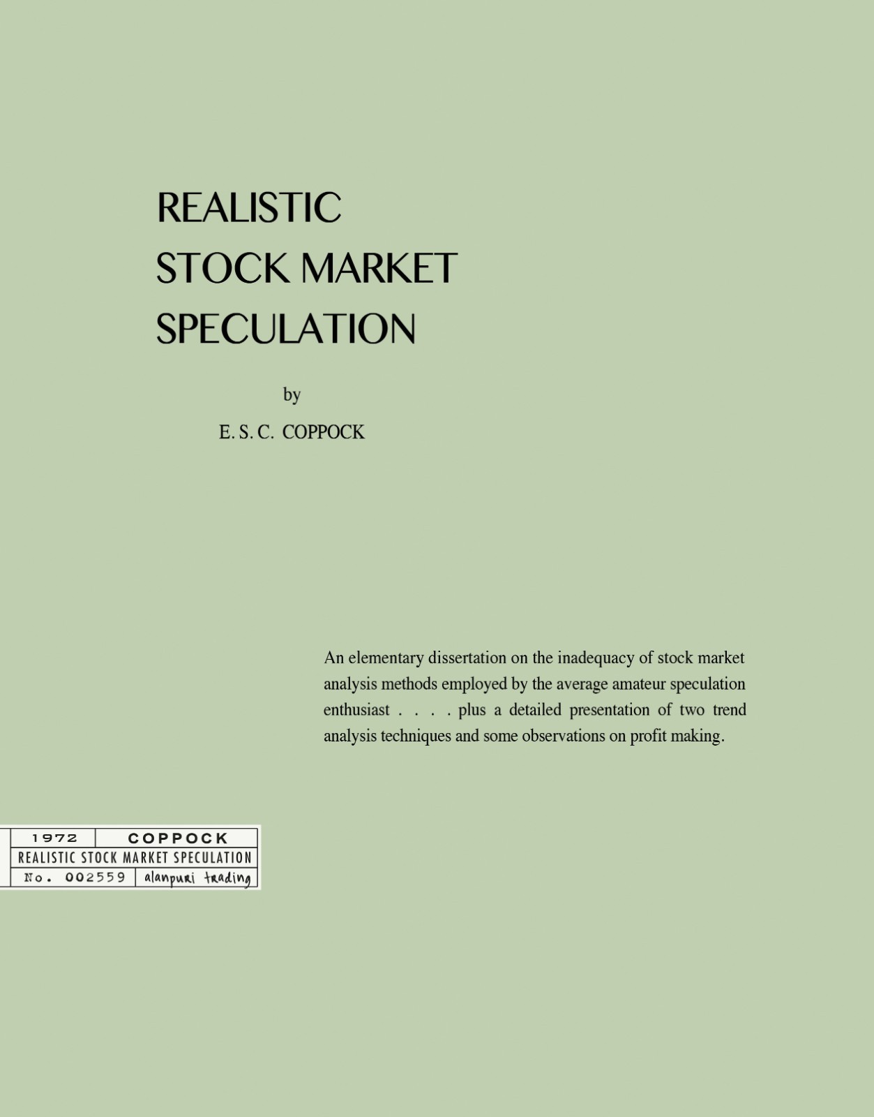 (1972) Realistic Stock Market Speculation by E.S.C. Coppock RARE Reprint