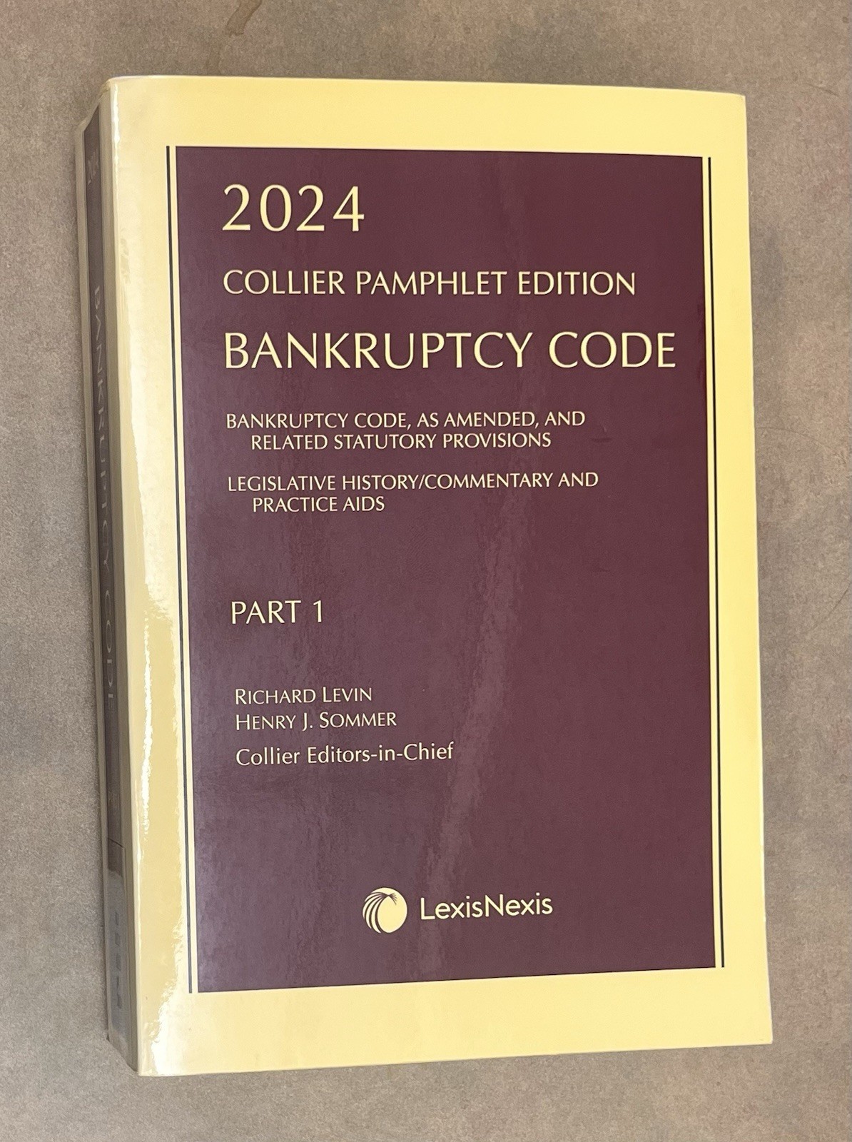 2024 Collier Pamphlet Edition Bankruptcy Code Part 1 & 2, Plus Portable Pamphlet