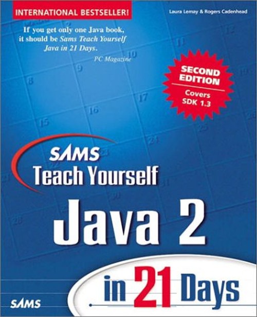 Sams Teach Yourself Java 2 in 21 Days Paperback Laura, Cadenhead,