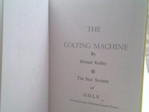 The Golfing Machine. Geometric Golf. The Computer Age Approach to Golfing…