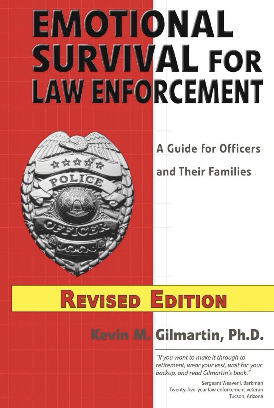 Emotional Survival for Law Enforcement: A Guide for Officers and Their Famil…