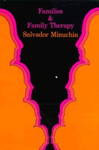 Families and Family Therapy – Hardcover By Minuchin, Salvador – ACCEPTABLE