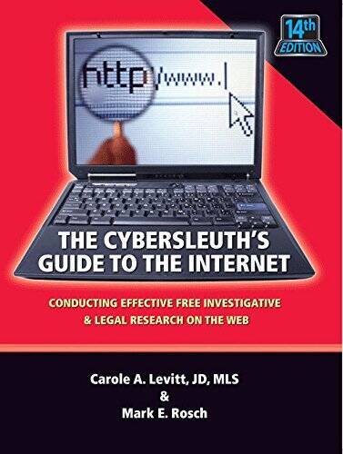 The Cybersleuth’s Guide to the Internet, 14th Edition – Paperback – VERY GOOD