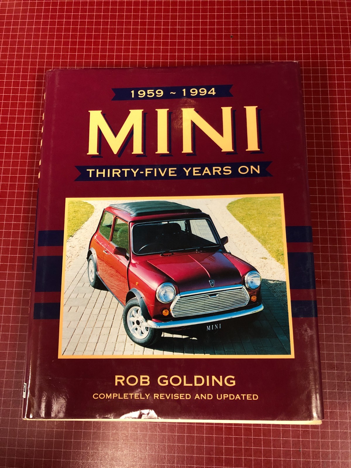 Mini: Thirty-five Years On Rob Golding, Rob Hardback Book Cooper Moke BMC Austin