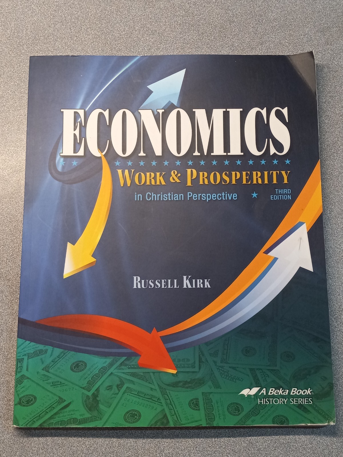 A Beka Book Homeschool 12th Grade Economics Work & Prosperity Curriculum Kit.