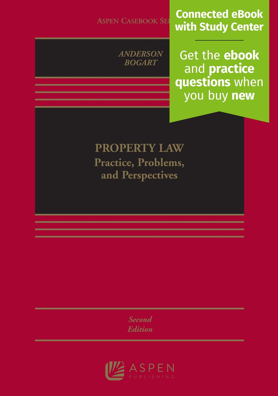 Property Law: Practice, Problems, and Perspectives [Connected eBook with Stu…