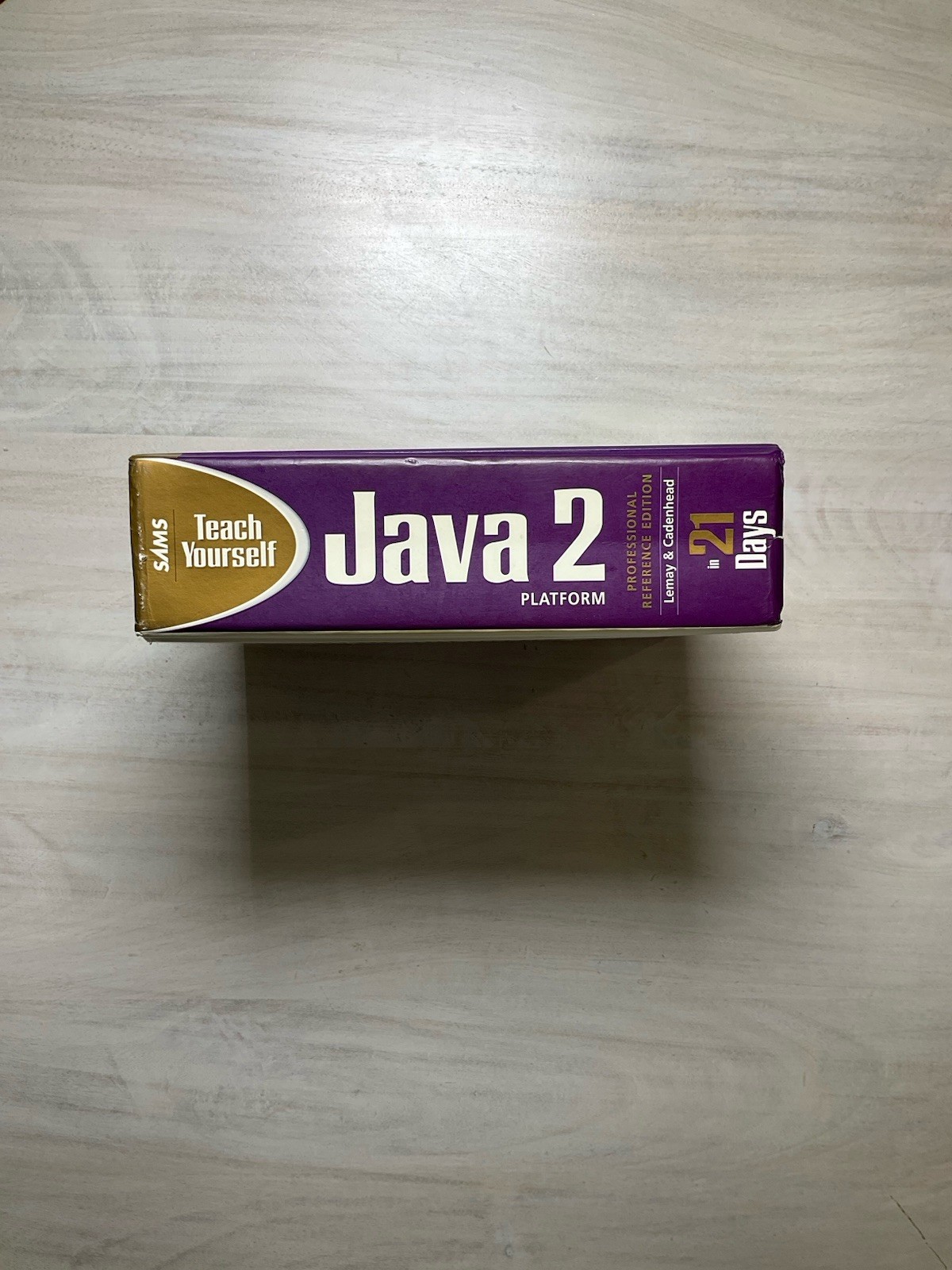 SAMS Teach Yourself Java 2 in 21 Days Pro Reference Ed HC 2000 Lemay