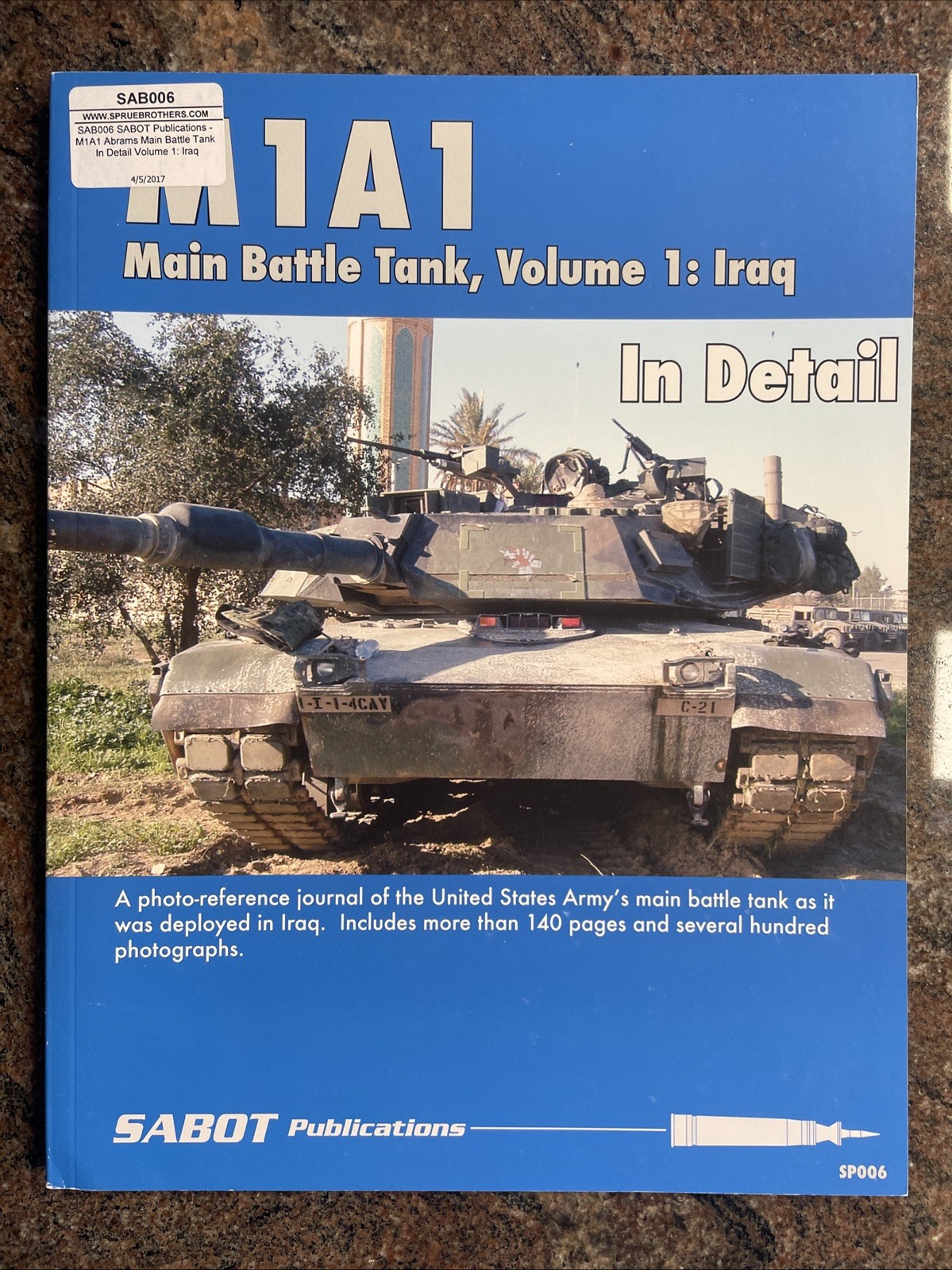 M1A1 MBT, Volume 1: Iraq – SABOT Publications No. SP006, SB, 134 Pages, 2017