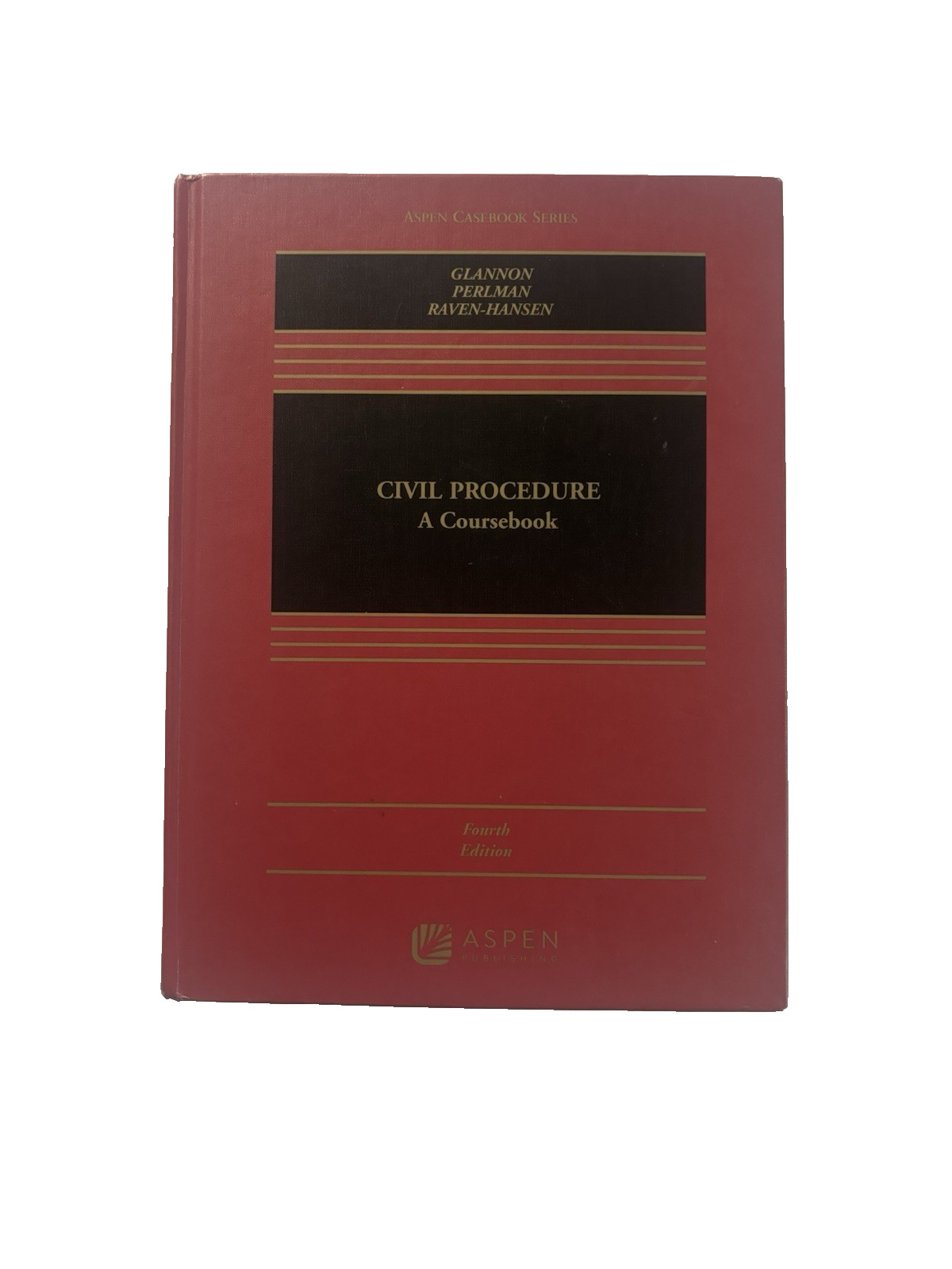 Civil Procedure : A Coursebook by Glannon, Perlman & Raven-Hansen. Hardc. (2021)