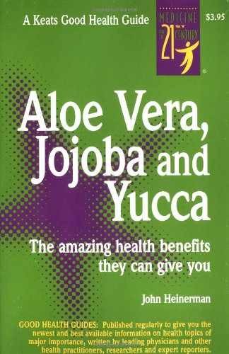 Aloe Vera, Jojoba and Yucca – Paperback, by Heinerman John – Very Good