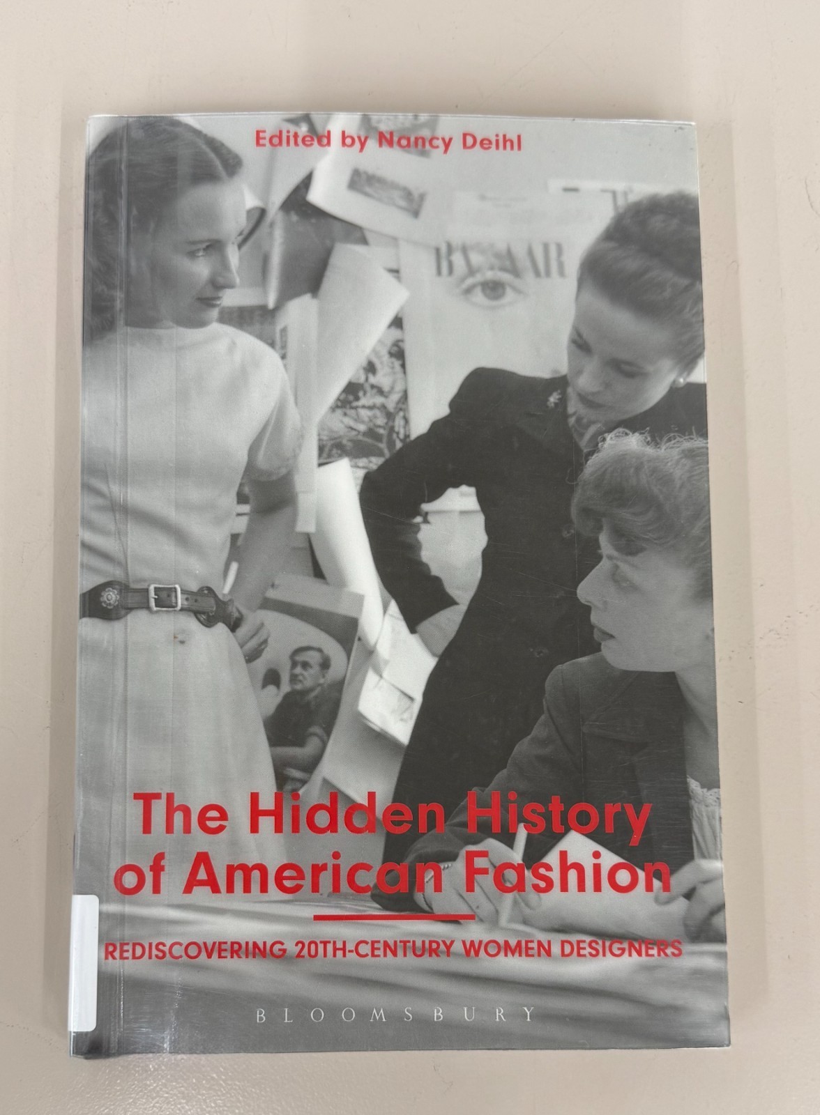 The Hidden History of American Fashion: EX-LIBRARY