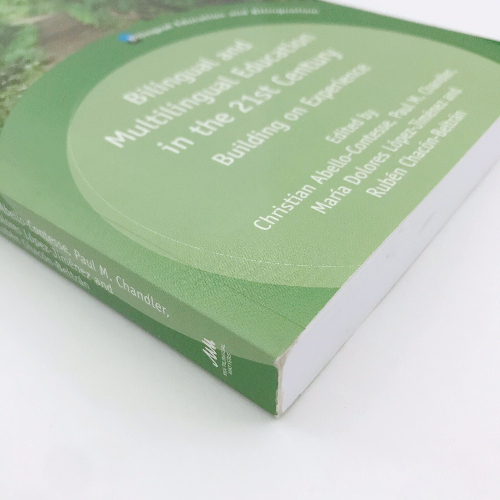 Bilingual and Multilingual Education in the 21st Century Building on Experi