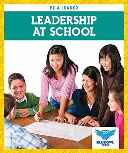 Leadership at School (Blue Owl – Library Binding, by James Hancock – Very Good
