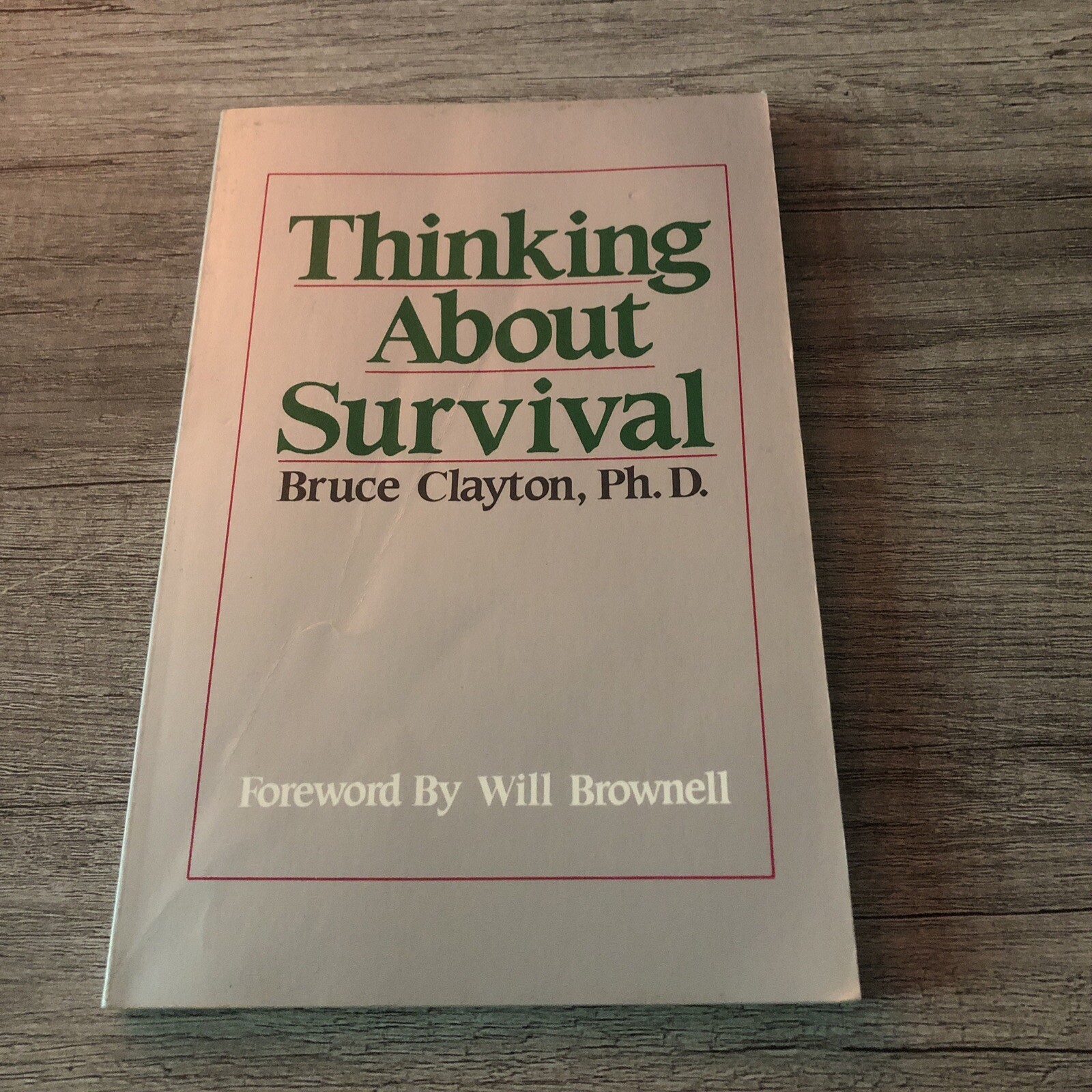 Thinking about Survival by Bruce Clayton (1984, Trade Paperback)