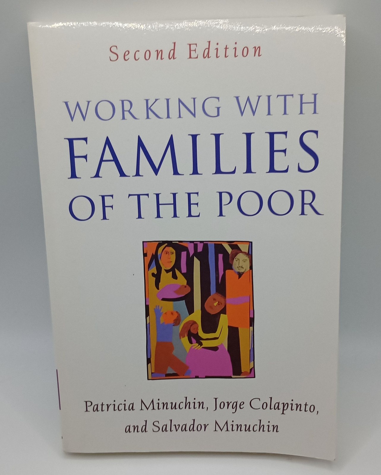 Working With Families of the Poor Second Edition Patricia Minuchin Paperback