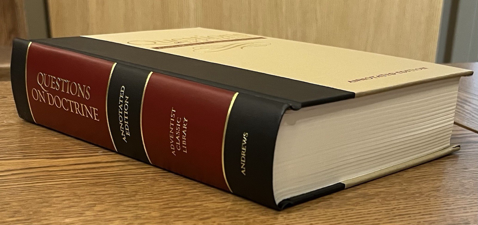 Adventist Classic Library: Questions on Doctrine Annotated Rare Nice binding