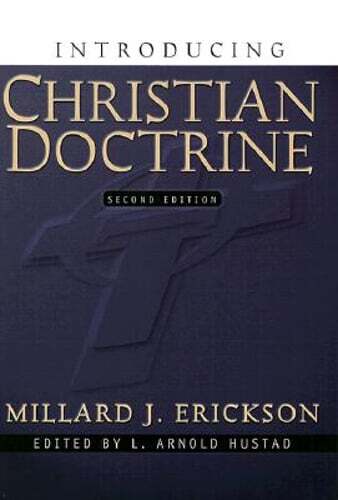 Introducing Christian Doctrine by Millard J Erickson: Used