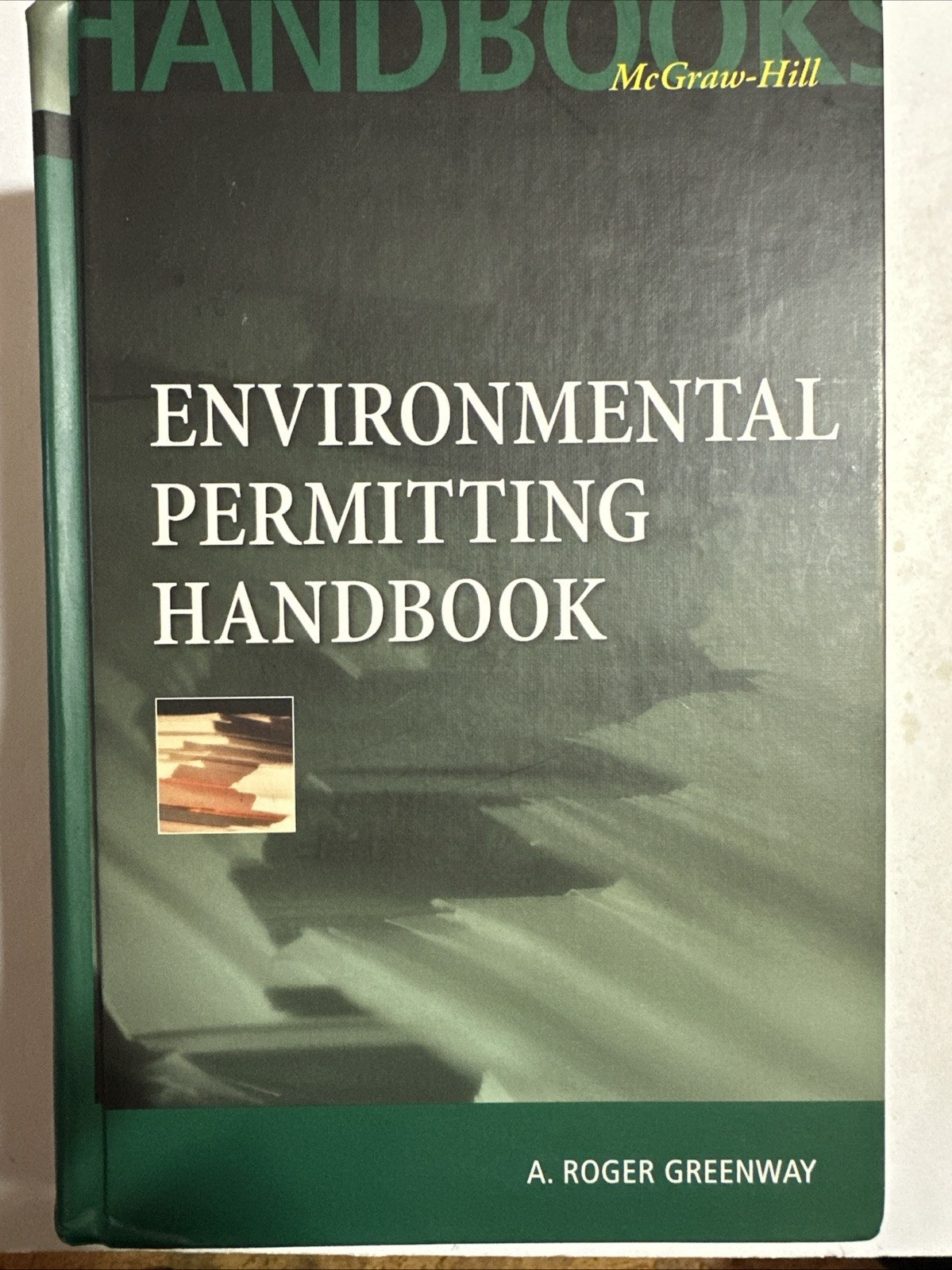 Environmental Permitting Handbook by A. Roger Greenway (2000, Hardcover)