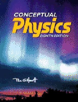 Conceptual Physics by Hewitt, Paul G.