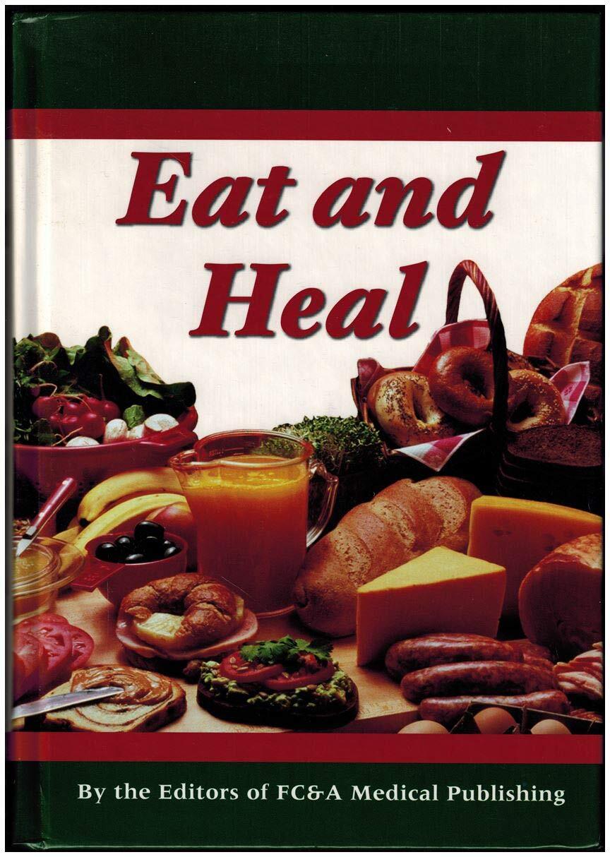 Eat and Heal Publishing, FC&A Medical