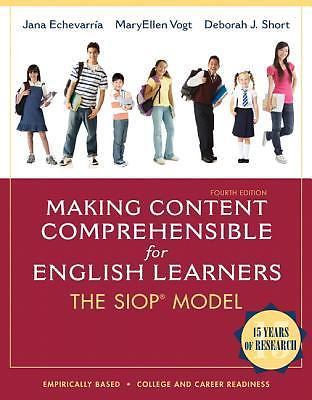 SIOP Ser.: Making Content Comprehensible for English Learners : The SIOP…